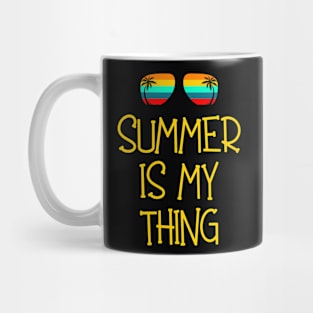 Summer Is My Thing Summertime Vibes Mug